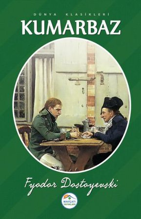 Dünya Klasikleri - Kumarbaz