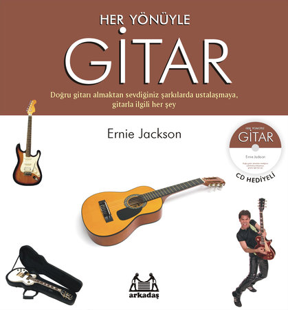 Her Yönüyle Gitar