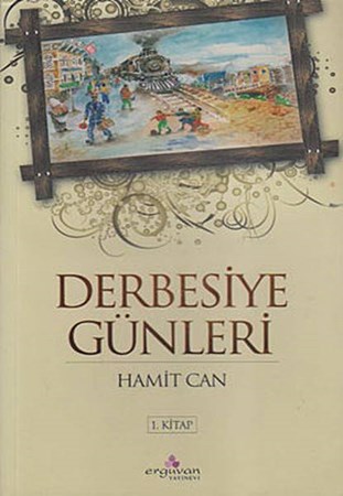Derbesiye Günleri 1.kitap