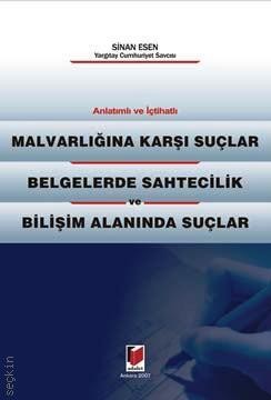 Malvarlığına Karşı Suçlar Belgelerde Sahtecilik Bilişim Alanında Suçlar Anlatımlı – İçtihatlı