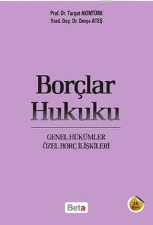 Borçlar Hukuku Genel Hükümler – Özel Borç İlişkileri
