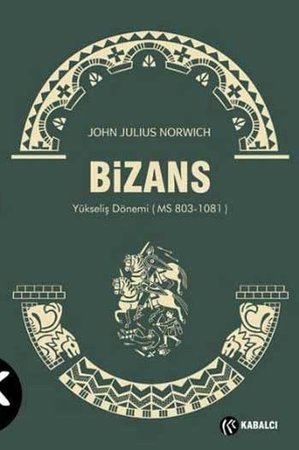 Bizans II  Yükseliş Dönemi (MS 803-1081)