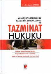 Kusursuz Sorumluluk Haksız Fiil Sorumluluğu Ve Tazminat Hukuku