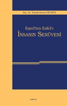 Eşreften Esfele İnsanın Serüveni