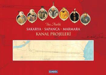 Sakarya Sapanca Marmara Kanal Projeleri