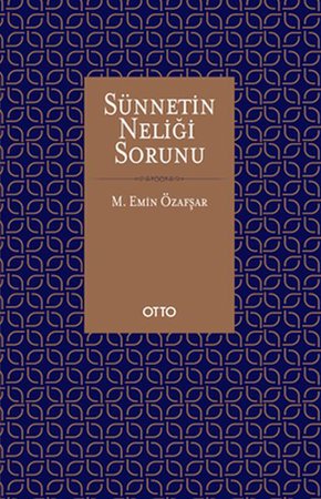 Sünnetin Neliği Sorunu (Ciltli)