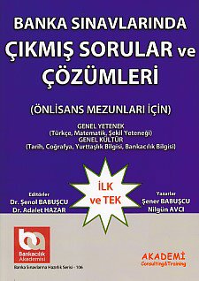 Banka Sınavlarında Çıkmış Sorular ve Çözümleri (Önlisans Mezunları İçin GY-GK)