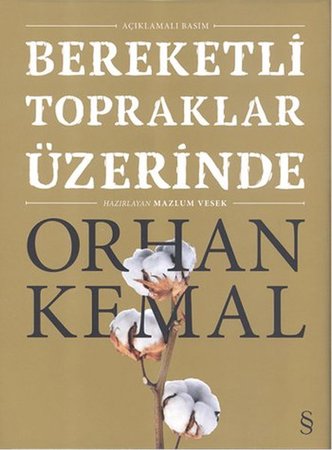 Bereketli Topraklar Üzerinde Orhan Kemal (Ciltli)