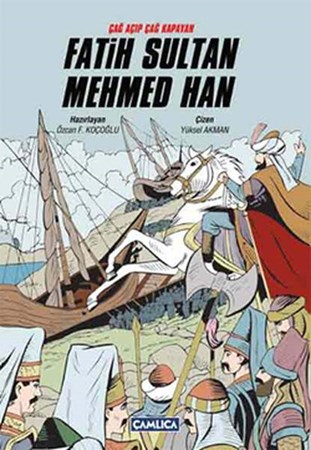 Çağ Açıp Çağ Kapayan Fatih Sultan Mehmet Han Çizgi Roman