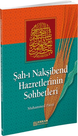Şah I Nakşibend Hazretlerinin Sohbetleri