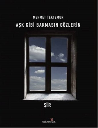 Aşk Gibi Bakmasın Gözlerin