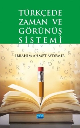 Türkçede Zaman Ve Görünüş Sistemi