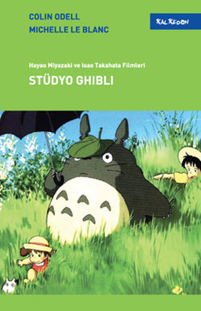 Stüdyo Ghibli  Hayao Miyazaki ve İsao Takahata Filmleric