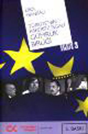 Türkiye'nin Askersiz İşgali Gümrük Birliği  Hayatım Avrupa-3