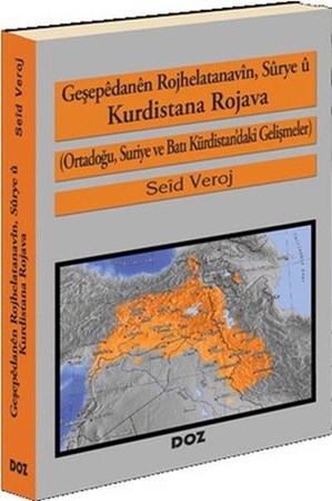 Geşepedanen Rojhelatanavin, Sürye Ü Kurdistana Rojava