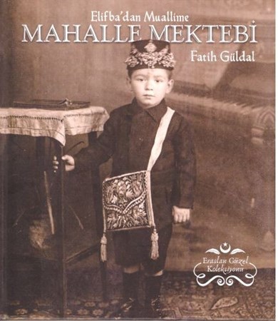 Elifba'dan Muallime Mahalle Mektebi Ciltli