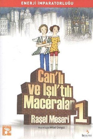 Can'lı Ve Işıl'tılı Maceralar 1