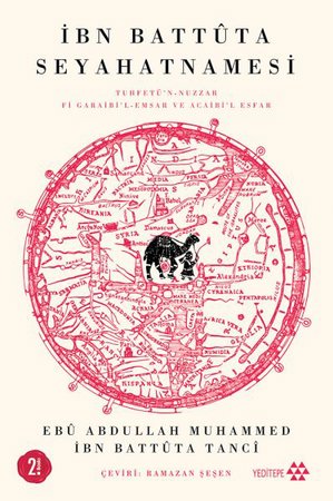 İbn Battûta Seyahatnamesi