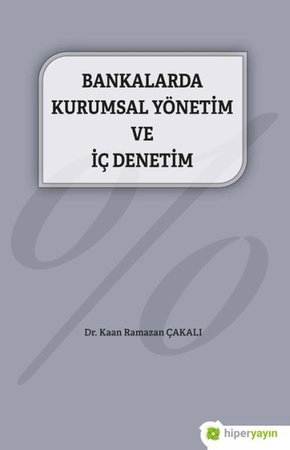 Bankalarda Kurumsal Yönetim ve İç Denetim