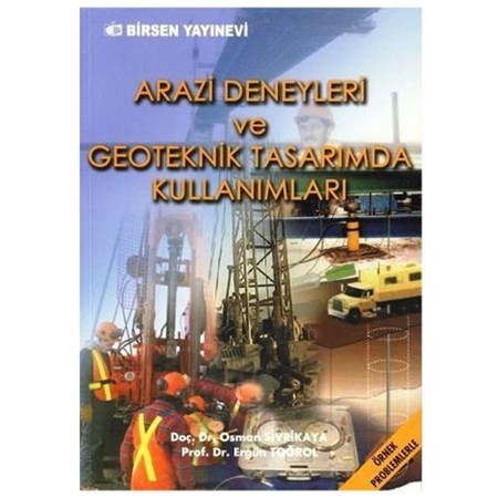Arazi Deneyleri Ve Geoteknik Tasarımda Kullanımları
