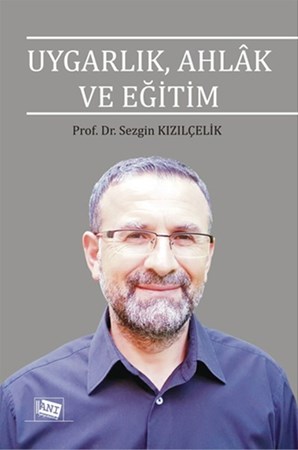 Uygarlık, Ahlak Ve Eğitim
