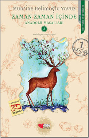 Zaman Zaman İçinde  Anadolu Masalları -3
