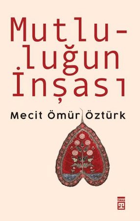 Mutluluğun İnşası