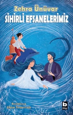 Sihirli Efsanelerimiz