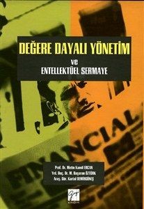 Değere Dayalı Yönetim Ve Entellektüel Sermaye