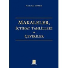 Makaleler, İçtihat Tahlilleri Ve Çeviriler