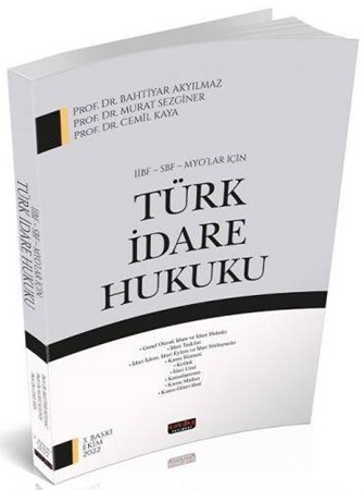 İİBF - SBF - MYO'lar için Türk İdare Hukuku 3. BASKI