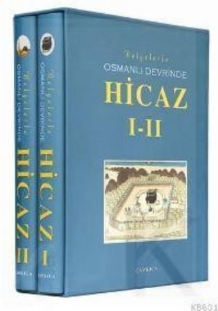 Belgelerle Osmanlı Devrinde Hicaz I-II (Özel Kutulu)