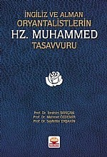 İngiliz Ve Alman Oryantalistlerin Hz. Muhammed Tasavvuru
