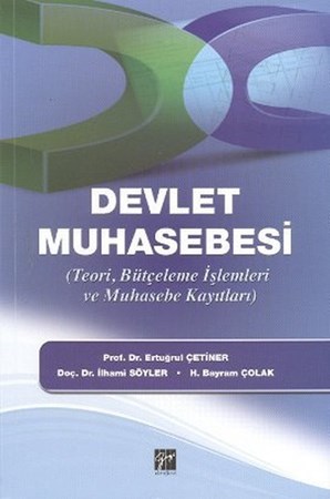 Devlet Muhasebesi Teori, Bütçeleme İşlemleri Ve Muhasebe Kayıtları