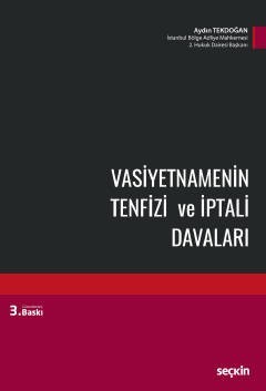 Vasiyetnamenin Tenfizi Ve İptali Davaları