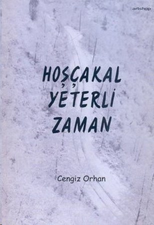 Hoşçakal Yeterli Zaman