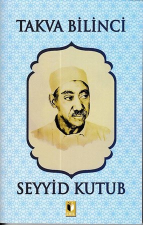 Takva Bilinci Seyyid Kutub