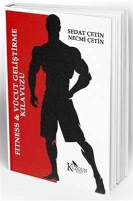 Fitness Ve Vücut Geliştirme Kılavuzu