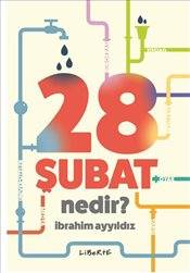 28 Şubat Nedir