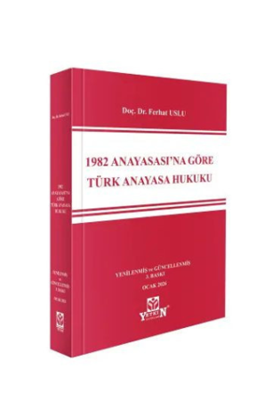 1982 Anayasası'na Göre Türk Anayasa Hukuku