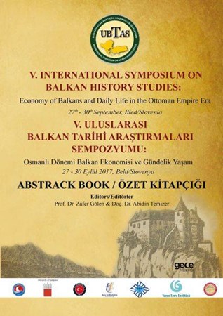 5. Uluslararasi Balkan Tarih Araştırmaları Sempozyumu Özet Kitap