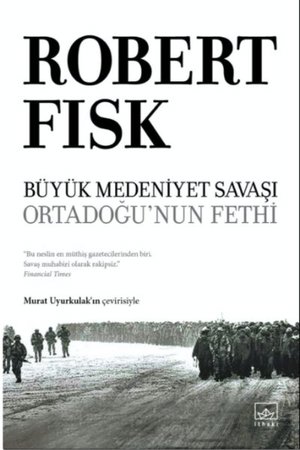 Büyük Medeniyet Savaşı: Ortadoğunun Fethi - Ciltli