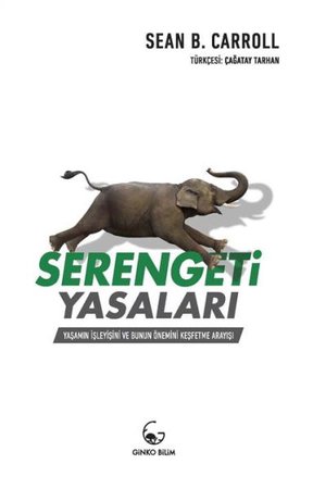 Serengeti Yasaları - Yaşamın İşleyişi ve Bunun Önemini Keşfetme Arayışı