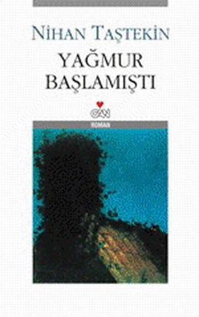 Yağmur Başlamıştı