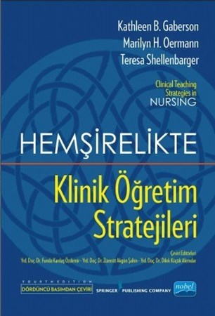 Hemşirelikte Klinik Öğretim Stratejileri - Clinical Teaching Strategies In Nursing