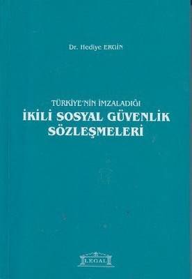 Türkiye'nin İmzaladığı İkili Sosyal Güvenlik Sözleşmeleri