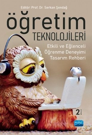 Öğretim Teknolojileri -Etkili Ve Eğlenceli Öğrenme Deneyimi Tasarım Rehberi
