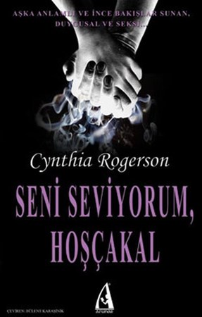 Seni Seviyorum, Hoşçakal