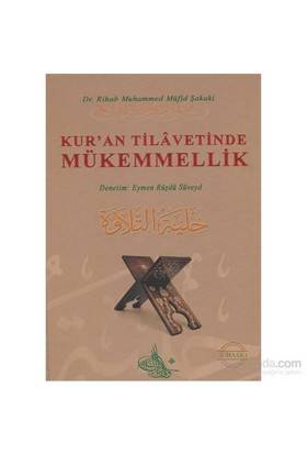 Kur'an Tilavetinde Mükemmellik Ciltli