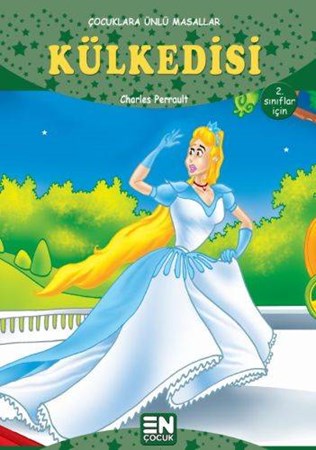 Çocuklara Ünlü Masallar Külkedisi